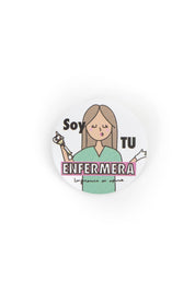 CHAPA SOY TU ENFERMERA