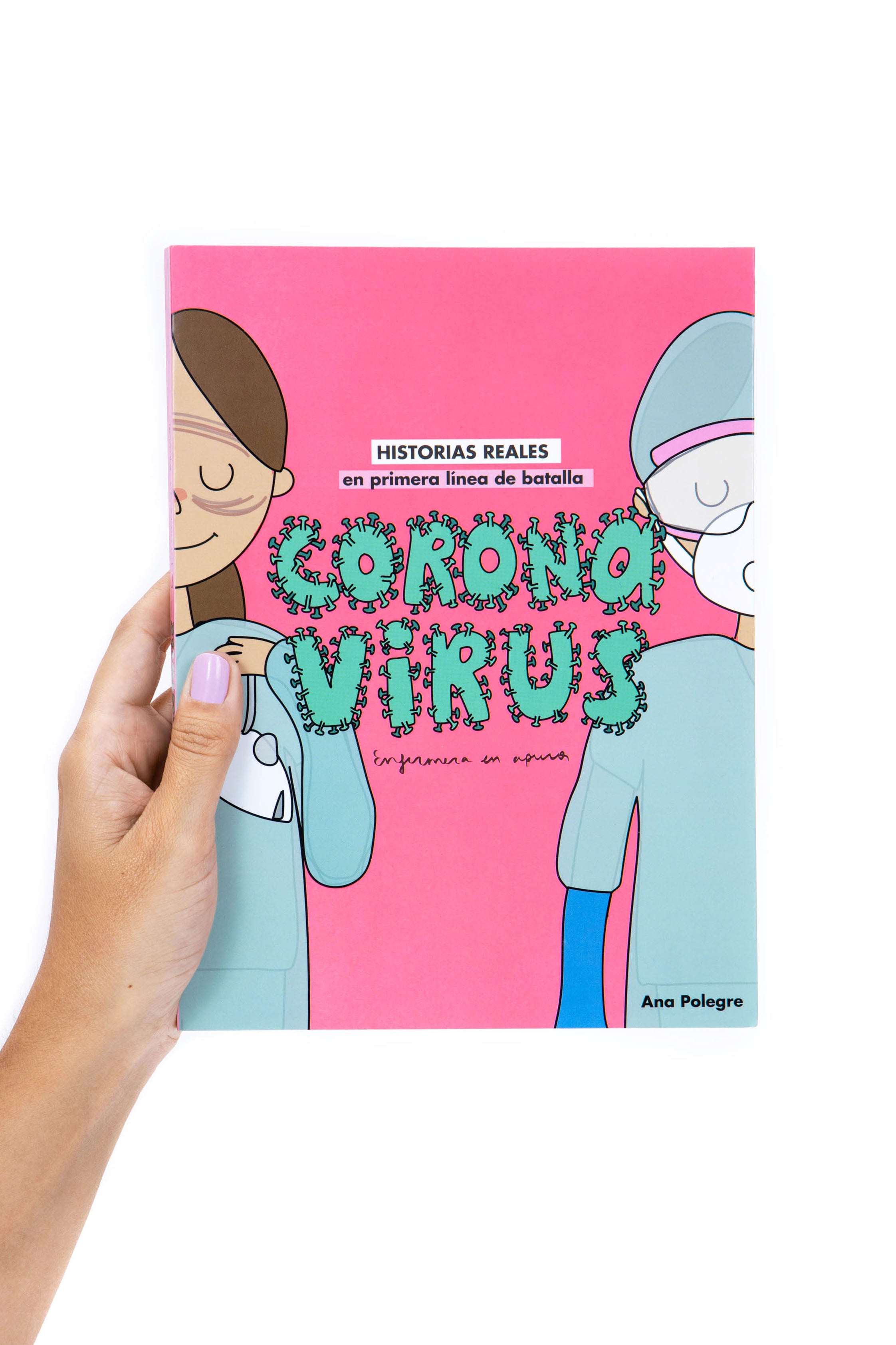 Book "Coronavirus. Historias reales en primera línea de batalla"